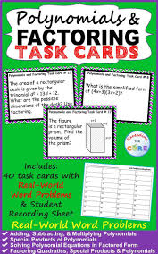 Use These 40 Task Cards With Your Students To Help Them Practice Solving Problems With Polynomials And Factoring Topics Polynomials Education Math Task Cards