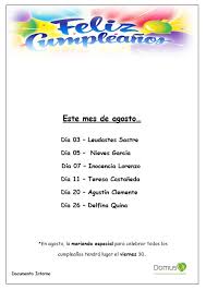 Cumpleaños es el aniversario del día en que nació una persona, en tanto que … de este modo, las rositas celebran su onomástico el día de santa rosa, el 30 de agosto, así como las mechitas lo celebran el 24 de setiembre, independientemente de si nacieron o no en esas fechas. Cumpleanos De Agosto De Domusvi Puerta Nueva Blog Domusvi