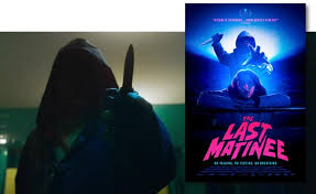 Check Out the Terrifying Trailer for THE LAST MATINEE – In Theaters on  August 6th – We Are Movie Geeks