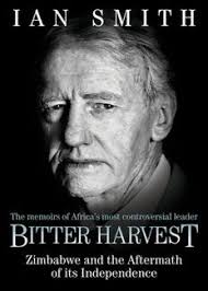 Download Bitter Harvest: Zimbabwe and the Aftermath of its Independence PDF  by Smith, Ian Douglas; Cornwell, Rupert (Foreword); Wood, J R T  (Introduction)