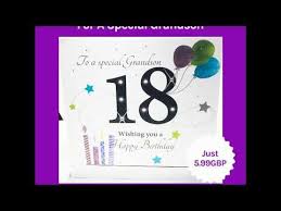 18th Birthday Greetings For Grandson Large Happy 18th Birthday Card For A Special Grandson Youtube In 2020 18th Birthday Cards 18th Birthday Birthday Cards