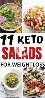 Keto Salatrezepte 11 Keto Salat Ideen Die Helf Sie Verlieren Gewicht In 2020 Ketogenic Diet Meal Plan Keto Diet Recipes Keto Diet Meal Plan
