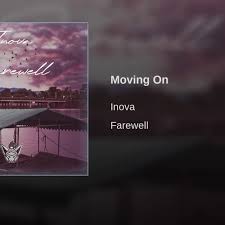 Inova Moving On Listen Discover On Edm