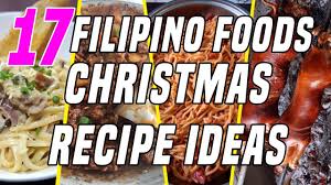 Christmas in the philippines is the world's longest christmas season christmas eve (bisperas ng pasko) on 24 december is celebrated with the midnight mass, and the. Top 17 Popular Filipino Recipes And Foods For Christmas And New Year Complete Youtube