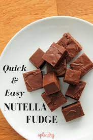 Quick And Easy Nutella Fudge Nutella Recipes Easy Nutella Fudge Nutella Desserts Easy