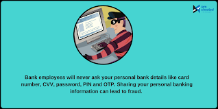 Bank Employees Will Never Ask Your Personal Bank Details Like Card Number Cvv Password Pin And Otp Otp Cards Person