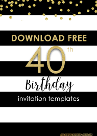 Design & create your own invitation cards using our wide selection of templates for birthdays, weddings, parties and more. Free Printable 40th Birthday Invitation Templates Free Printable Birthday Invitation Templates Bagvania