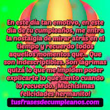 Un amigo es un hermano que tu corazón ha elegido para ti. Feliz Cumpleanos Hermano Frases Felicidades Mensajes