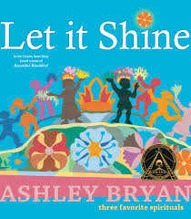 Let It Shine Book By Ashley Bryan Official Publisher Page Simon Schuster