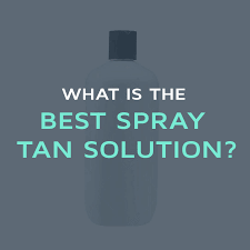 Best Spray Tan Solution On The Market Updated May 2021