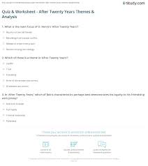 Quiz Worksheet After Twenty Years Themes Analysis Study Com