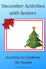 Christmas decoration indoor ideas for elderly. December Activities With Older Family Members December Activities Christmas Activities Art Therapy Activities