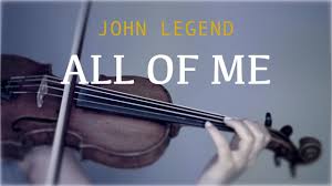 John Legend All Of Me For Violin And Piano Cover Youtube