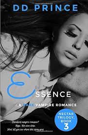 Essence (Nectar Trilogy, Book 3) by D.D. Prince
