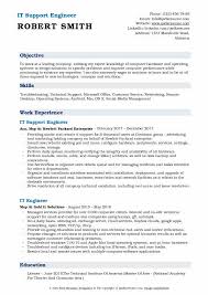 That is why it is imperative to make the objective strong. It Support Engineer Resume Samples Qwikresume