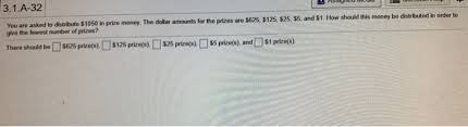 If you need more than that you'll have to buy multiple money orders or use a cashier's check. 3 1 A 32 You Are Asked To Distribute 1050 In Prize Chegg Com
