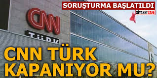 Cnn türk is a turkish pay television news channel, launched on 11 october 1999 as the localised variant of american channel cnn. Cnn Turk Kapaniyor Mu Sorusturma Baslatildi