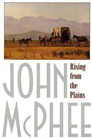 Rising From The Plains Annals Of The Former World Book 3 Mcphee John Amazon Com