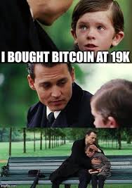 The easiest way to trade cryptocurrencies using paypal or credit card. Feeling Bad For Those Who Bought At 19k Last 19k Meme Cryptocurrency