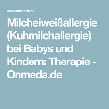 Milcheiweissallergie Kuhmilchallergie Bei Babys Und Kindern Therapie Onmeda De Allergie Milch Therapie