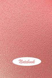 Get up to $100 in rewards! Notebook Rose Gold Colour Design Cover Blank Lined Notebook Journal Gifter Kingbob 9781080131129 Amazon Com Books