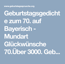 Auf diesen einfachen einladungskarten zum 70. Wunsche Zum Geburtstag Bayerisch Oguzhan Jalbani