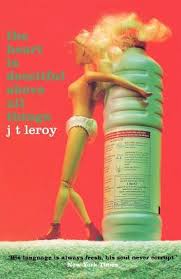 We have now placed twitpic in an archived state. The Heart Is Deceitful Above All Things Stories By J T Leroy