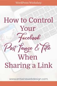 How To Control Your Fb Image Title When Sharing A Link Using Facebook For Business Online Business Marketing Marketing Calendar Template
