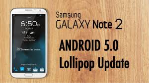 Samsung Galaxy Note 2 Official Android 5 0 Lollipop Update Hd Youtube