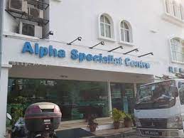 Alpha specialist centre is also supported by laboratory service, a radiology department, and an executive screening centre, all conveniently located under one roof. Selangor Alpha Specialist Centre Led Backlit Box Up From Great Sign Advertising M Sdn Bhd
