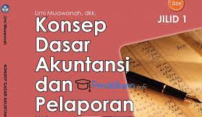 Maybe you would like to learn more about one of these? Buku Paket Akuntansi Dasar Dan Pelaporan Keuangan Kelas 10 Berita Pendidikan