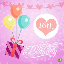 Birthday Wishes For 18 Year Old Granddaughter For My Sweet Sixteen Happy 16th Birthday Wishes 16th Birthday Wishes Happy 16th Birthday 21st Birthday Cards
