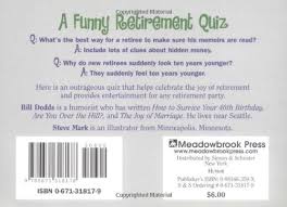 You can use this swimming information to make your own swimming trivia questions. What You Don T Know About Retirement A Funny Retirement Quiz Dodds Bill 9780671318178 Amazon Com Books