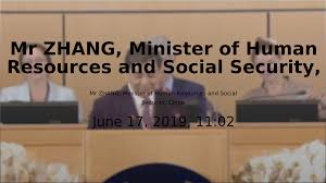 .resource development (or simply, the hrd minister ), known as the minister of education until 25 september 1985, is the head of the ministry of human resource development and one of the cabinet ministers of the government of india. Mr Zhang Minister Of Human Resources And Social Security China International Labour Organization