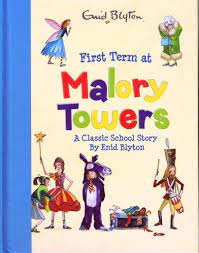 First Term At Malory Towers By Enid Blyton In 2021 Enid Blyton Books Enid