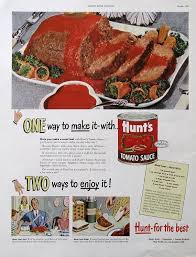1948 Hunt S Meatloaf Recipe Retroreveries Hunts Meatloaf Recipe Recipes Retro Recipes