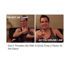 Brendon Urie Don T Threaten Me With A Good Time Don T Threaten Me With A Good Time Panic At The Disco Disco My Chemical Romance Music Bands