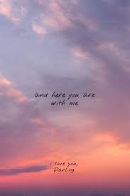 Quotes Love Sunset Sky Ocean Darling Sunset Quotes Sunset Love Quotes Nature Quotes