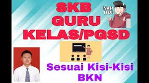 Maybe you would like to learn more about one of these? Latihan Soal Skb Guru Sd Pgsd Guru Kelas Seleksi Cpns Bagian 3 Sesuai Kisi Kisi Bkn Youtube