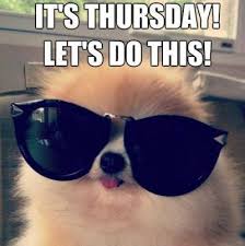 Tuesdays are for work and also for fun. 80 Funny Thursday Memes Images Pictures Photos