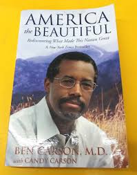America the Beautiful Ben Carson, MD with Candy Carson 9780310330912| eBay