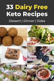 Especially when eating at restaurants. 33 Dairy Free Keto Recipes Dinner And Desserts Ketoconnect