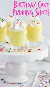Stir and pour into containers. Birthday Cake Pudding Shots Shake Drink Repeat