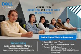 Click link for more details. Life At Dell On Twitter Calling All Job Seekers In Thailand Who Have Passion For Insidesales And Are Willing To Relocate To Beautiful Penang Island Come To Our Inside Sales Walkininterview