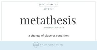 One Familiar Example Of Metathesis Is The English Word Thrill Which Was Thyrlian In Old English And Thirlen In Middle Eng Word Of The Day Words Uncommon Words