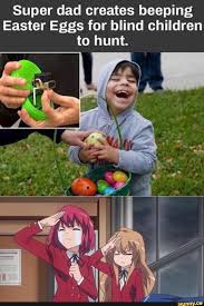 Super Dad Creates Beeping Easter Eggs For Blind Children To Hunt Ifunny Cute Stories Fun Facts Stupid Funny Memes