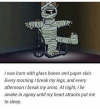 Spongebob bone arm (page 1). 25 Best I Was Born With Glass Bones And Paper Skin Memes With Memes Was Memes Every Morning I Break My Legs Memes