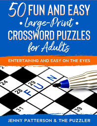 Go back and see the other crossword clues for new york times crossword november 28 2017 answers. 50 Fun Easy Crossword Puzzles For Adults Entertaining And Easy On The Eyes Patterson Jenny Puzzler The Publishing Old Town 9798666251003 Books Amazon Ca