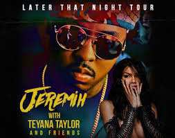 Release date label album title price (high to low) price (low to high). Jeremih Announces Tour With Teyana Taylor And Friends Music News Tiny Mix Tapes