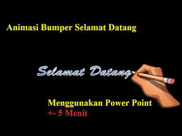 Selain menggunakan desain asli di power point, kamu juga bisa memanfaatkan situs pembuat power point sebagai salah. Membuat Animasi Bumper Tulisan Selamat Datang Menggunakan Power Point Youtube